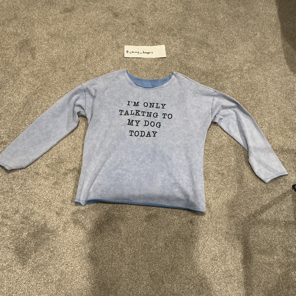 "I'm Only Talking To My Dog Today" Graphic Long Sleeve T-Shirt Womens SZ Medium